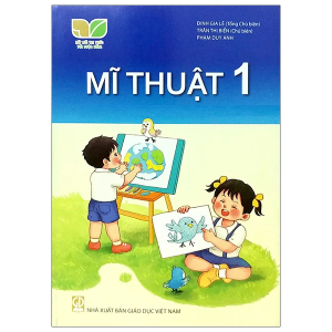 Mĩ Thuật 1 Kết Nối (Chuẩn) – Sách Giáo Khoa Lớp 1